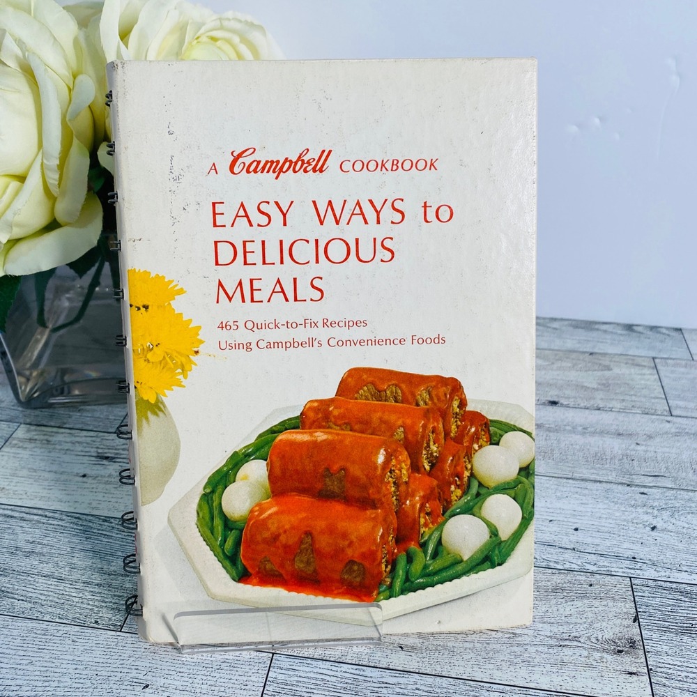 Campbell Easy Ways to Delicious Meals Cookbook 1968 Revised Ed Recipes Spiral